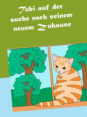 cover image of Tobi auf der suche nach seinem neuem Zuhause